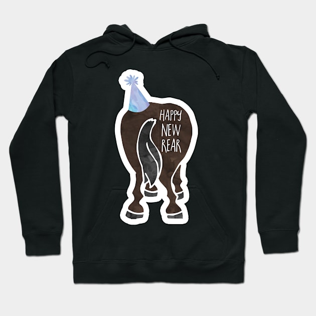 Happy New Rear - New Year's funny, joke, pun, gift Hoodie by HiTechMomDotCom